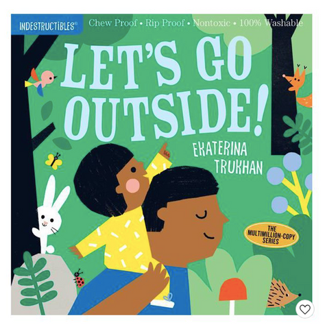 Indestructible Book - Let's Go Outside